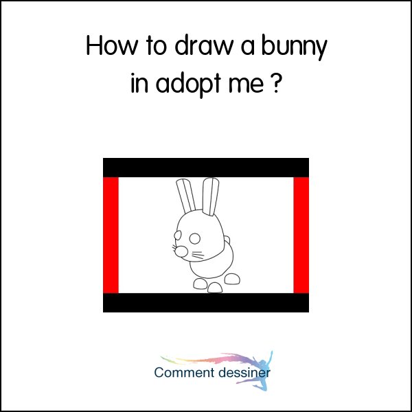 How to draw a bunny in adopt me